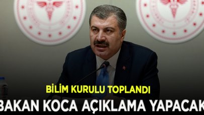 Bilim Kurulu toplandı; Sağlık Bakanı Koca açıklama yapacak