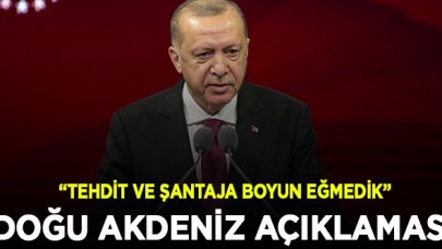 Erdoğan: Doğu Akdeniz'de tehdit ve şantaja boyun eğmedik