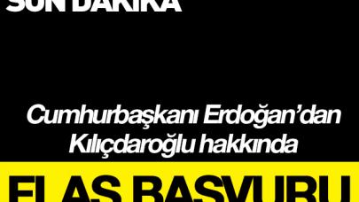 Erdoğan'dan Kılıçdaroğlu hakkında suç duyurusu