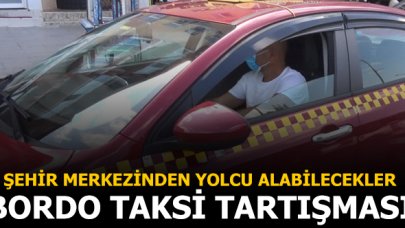 İstanbul'da bordo taksi tartışması!