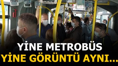 Metrobüste sosyal mesafesiz yolculuk