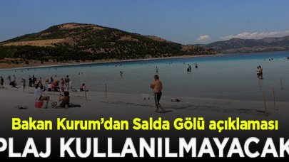 Bakan Kurum: Salda Gölü'nün 'Beyaz Adalar' kısmında göle girilmeyecek, plaj kullanılmayacak