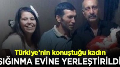 Türkiye'nin konuştuğu Esra K. sığınma evine yerleştirildi