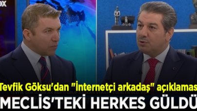 Ak Partili Tevfik Göksu'dan "İnternetçi arkadaş" açıklaması