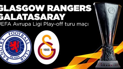 Glasgow Rangers FC Galatasaray maçı canlı izle | Teve2 Spor Smart canlı izle | Yayınlayan kanllar listesi