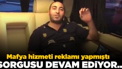 Mafya reklamı yapan Hamit Aslanalp'in sorgusu sürüyor