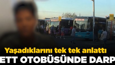 İETT otobüsünde darp iddiası