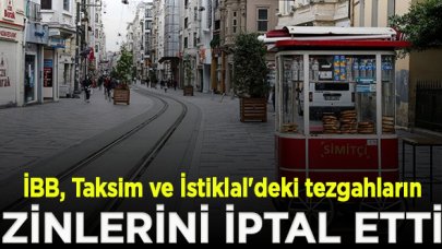 İBB, Taksim ve İstiklal'deki tezgahların izinlerini iptal etti