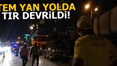 Avcılar TEM Otoyolu yan yolda tır devrildi