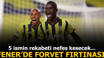 Fenerbahçe'de forvet hattında müthiş kapışma