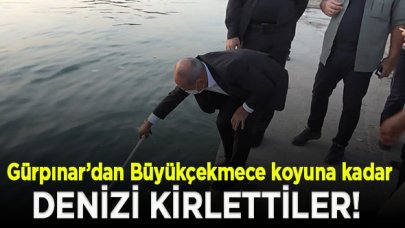 Gürpınar’dan Büyükçekmece koyuna kadar denizi kirlettiler