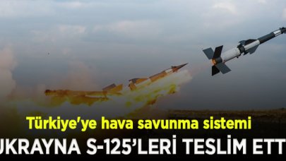 Ukrayna S-125'leri Türkiye'ye teslim etti