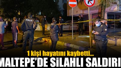 Maltepe'de silahlı saldırı: 1 ölü