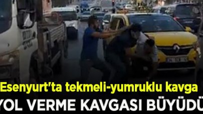 Esenyurt'ta tekmeli-yumruklu kavga