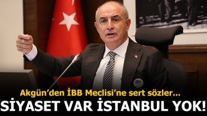 Büyükçekmece Belediye Başkanı Hasan Akgün'den İBB Meclisi'ne sert eleştiriler: Siyaset var İstanbul yok!