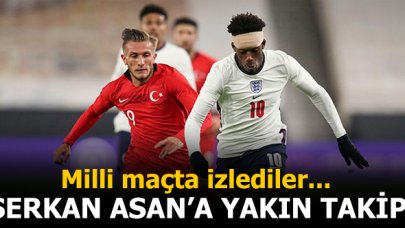 Serkan Asan'a üç ülkeden yakın takip! Milli maçta izlediler