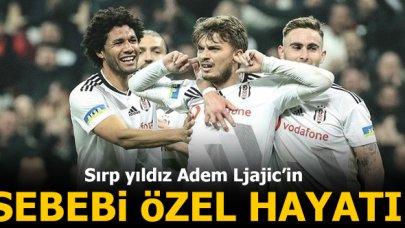 Adem Ljajic'in sebebi özel hayatı