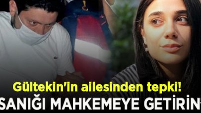 Pınar Gültekin'in ailesi itiraz etti; 'Sanığı mahkemeye getirin!'