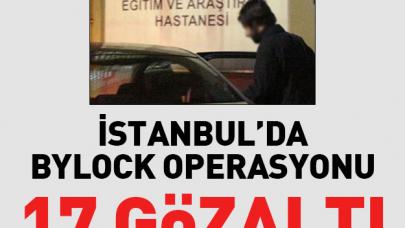 İstanbul'da ByLock operasyonu: 17 gözaltı