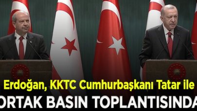 Erdoğan, KKTC Cumhurbaşkanı Tatar ile ortak basın toplantısında konuşuyor