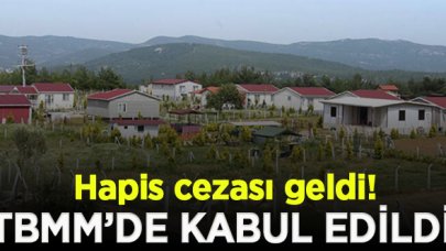 Kanun teklifi TBMM’de kabul edildi; Satan ve pazarlayanlara hapis cezası geldi!