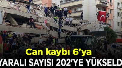 AFAD: İzmir'deki depremde can kaybı 6'ya, yaralı sayısı 202'ye yükseldi