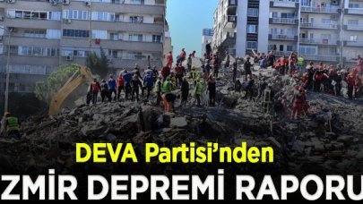 DEVA'dan İzmir depremi raporu: Göz yuman mekanizma da bu sonuçtan sorumludur