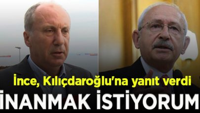 İnce, Kılıçdaroğlu'na yanıt: İftira atmayacağına inanmak istiyorum