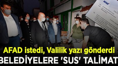 Belediyelere 'sus' talimatı: AFAD istedi, Valilik yazı gönderdi