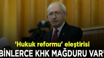 Kılıçdaroğlu'ndan 'hukuk reformu' çıkışı:  Yandaşlar ve tefeciler için ekonomi pik yaptı