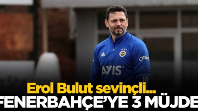 Fenerbahçe'ye 3 müjde birden