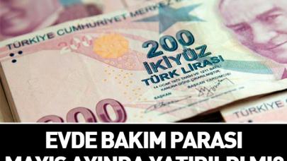 2018 Mayıs ayı Evde Bakım Parası yatırıldı mı - Yatırılan iller hangisi