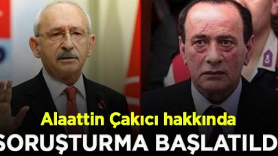 Alaattin Çakıcı'ya soruşturma