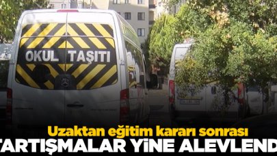 Uzaktan eğitim kararı sonrası servis tartışmaları alevlendi