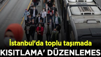 İstanbul'da toplu taşımada 'kısıtlama' düzenlemesi