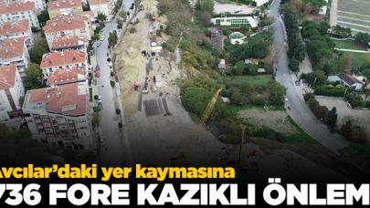 Avcılar'daki yer kayması sonrası 736 fore kazıklı önlem