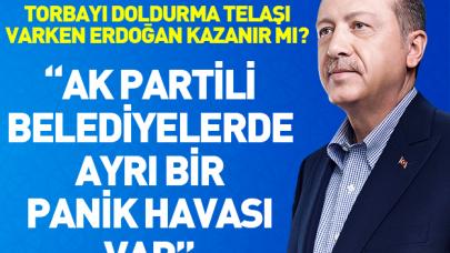 Torbayı doldurma telaşı varken Erdoğan kazanır mı?