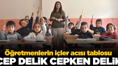 Öğretmenlerin içler acısı tablosu: Cep delik cepken delik!