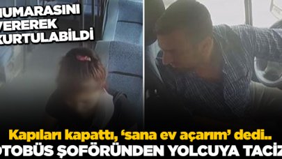 Minibüs şoföründen yolcuya taciz! Kapıları kapattı, 'Sana ev açarım' dedi