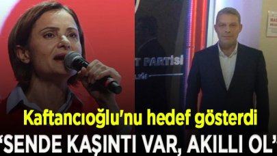 'Milliyetçi' sendikadan Kaftancıoğlu'na: Canan, sende kaşıntı var, akıllı ol