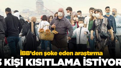 İstanbul'da 10 kişiden 3'ü kısıtlama istiyor