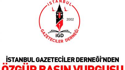 İGD'den özgür basın vurgusu