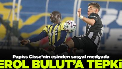 Papiss Cisse'nin eşinden Erol Bulut'a tepki