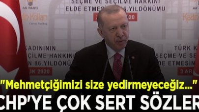 Erdoğan'dan CHP'ye çok sert sözler