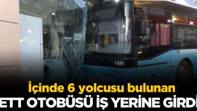 İETT otobüsü iş yerine girdi!