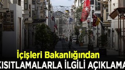 İçişleri Bakanlığından yeni kısıtlamalarla ilgili açıklama