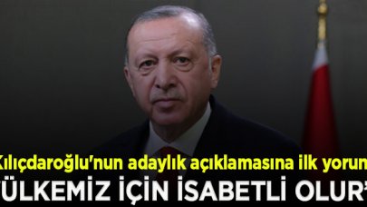 Cumhurbaşkanı Erdoğan'dan Kılıçdaroğlu'nun adaylık açıklamasına ilk yorum