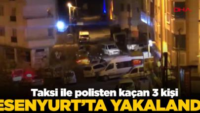 Büyükçekmece'de polisten kaçan 3 kişi Esenyurt'ta yakalandı