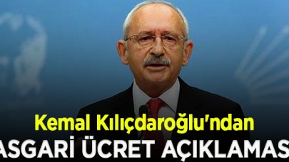 Kemal Kılıçdaroğlu'ndan asgari ücret açıklaması