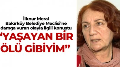 İlknur Meral: Yaşayan ölü gibiyim, beni darp edip yerlerde sürüklediler!